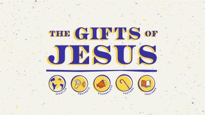 The Gifts of Jesus